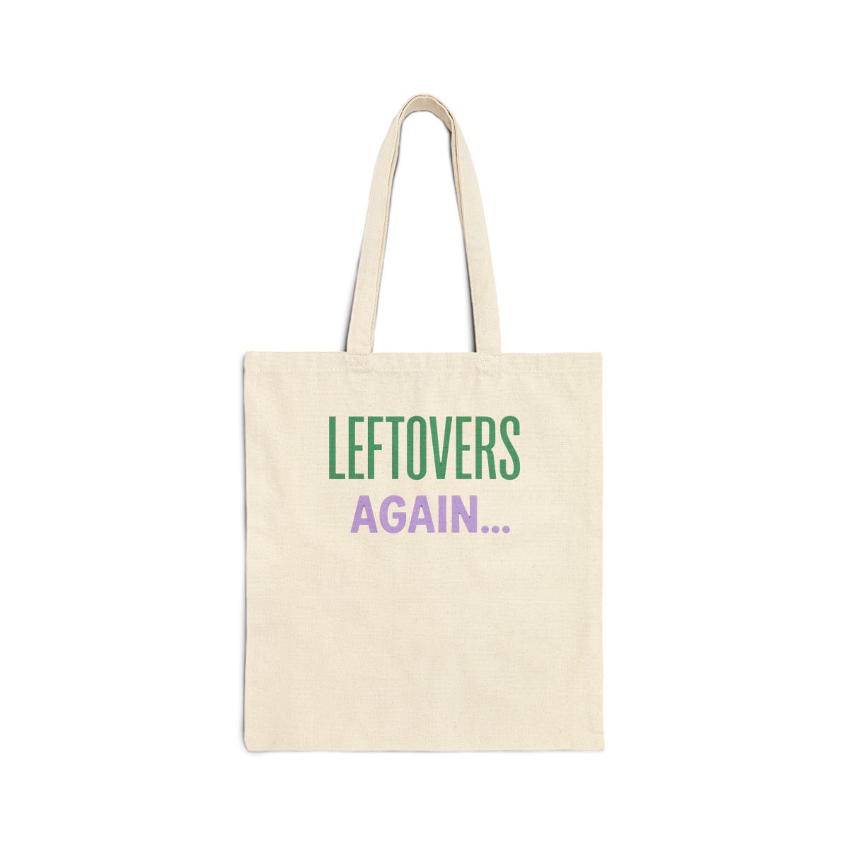 Leftovers Again Bags | Funny Reusable Bag - Official Creator merchandise