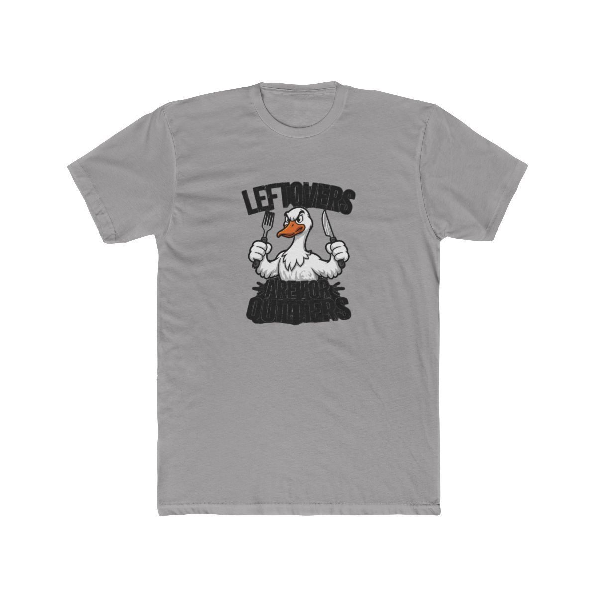 Leftovers Are for Quitters" Angry Goose White T-Shirt - Official t-shirts merchandise