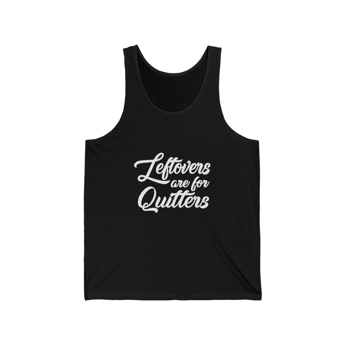 Leftovers Are For Quitters Tank Top - Thanksgiving Racerback Shirt - Official tank-tops merchandise