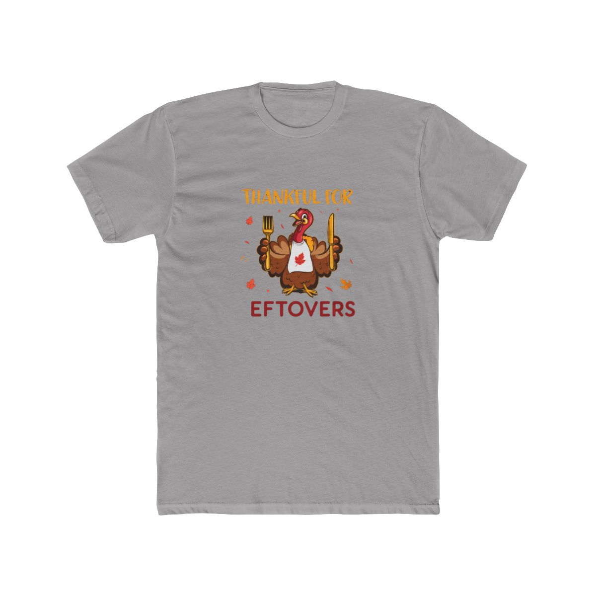 Thankful for Leftovers Turkey Cartoon T-Shirt - Official t-shirts merchandise