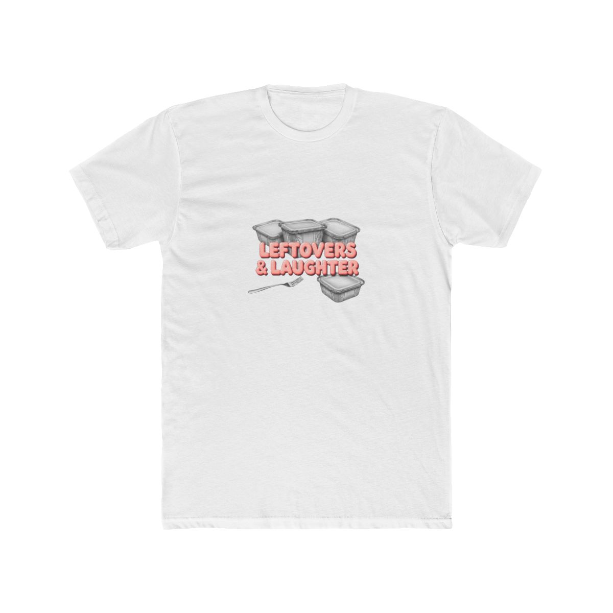 Leftovers & Laughter T-Shirt - Official t-shirts merchandise