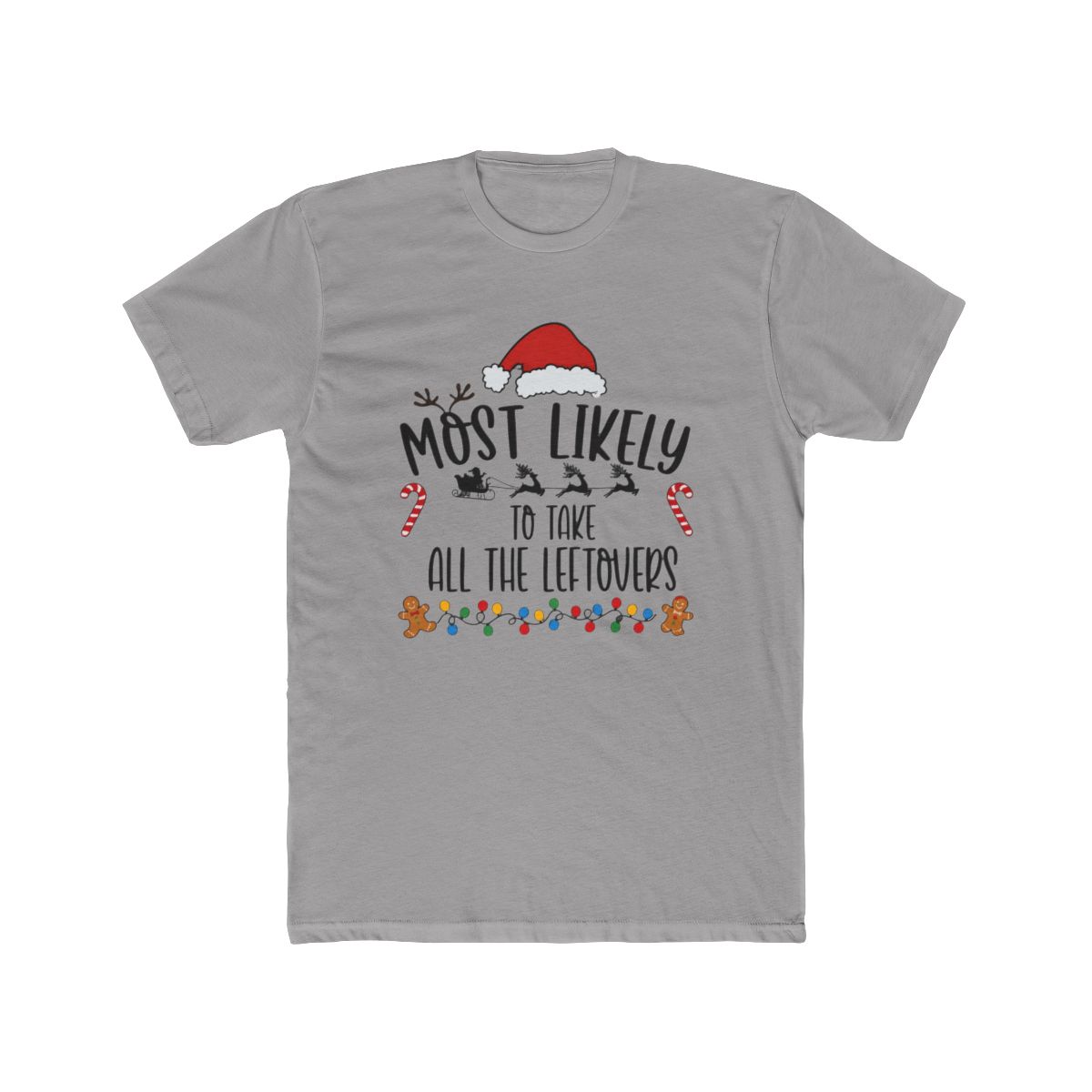 Most Likely To TO TAKE ALL THE LEFTOVERS T Shirt - Official t-shirts merchandise