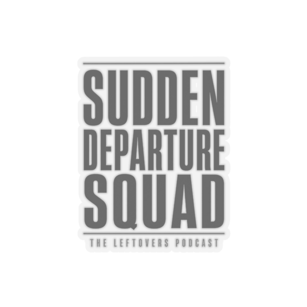 The Leftovers "Sudden Departure Squad" Sticker