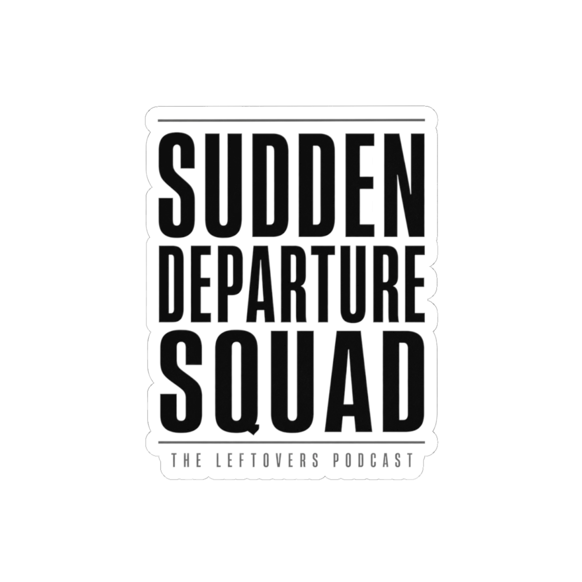 The Leftovers "Sudden Departure Squad" Sticker - alternate angle 5, merchandise